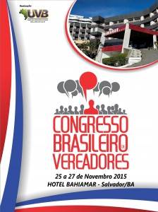CONGRESSO BRASILEIRO DE VEREADORES – SALVADOR-BA