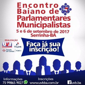 União dos Vereadores da Bahia realiza Encontro Parlamentares Municipalistas em Serrinha