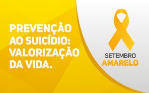 Setembro Amarelo: Campanha Internacional de Prevenção ao Suicídio