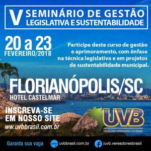 V Seminário de Gestão Legislativa acontece em Florianópolis de 20 a 23 fevereiro