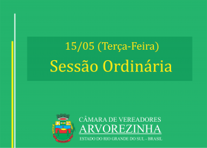 Câmara de Arvorezinha se reúne nesta terça-feira