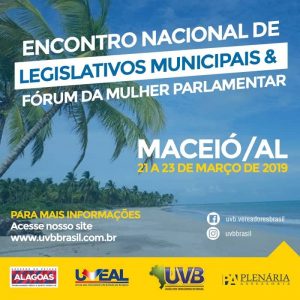 Encontro Nacional de Legislativos e Fórum da Mulher – Maceió – 21 a 23 de Março