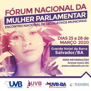 Inscrições disponíveis para  o Fórum Nacional da Mulher Parlamentar em Salvador –BA