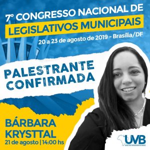 Confirmada no 7º Congresso Nacional Barbara Krystall – Gestora de Políticas Públicas com foco em Controle Interno e Defesa Nacional.