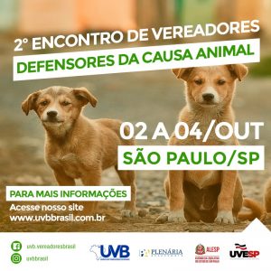 São Paulo sediará 2º Encontro de Vereadores Defensores da Causa Animal que inicia hoje (02) até 04 de outubro
