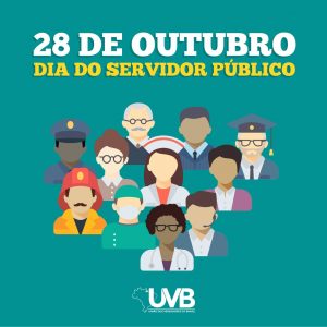 UVB parabeniza os Servidores Públicos por desempenharem  com responsabilidade sua profissão