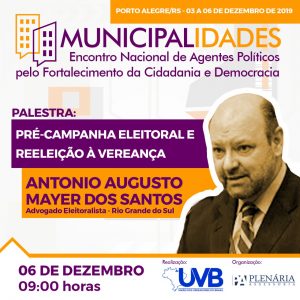 Dr. Antonio Augusto Meyer – Advogado especialista em direito eleitoral  confirmado em Porto Alegre.