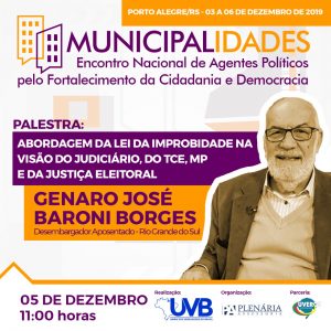 Desembargador TJ/RS Genaro José Baroni confirmado  no 1º Municipalidades em Porto Alegre-RS