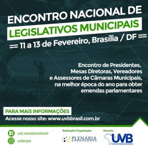 Encontro Nacional de Legislativos Municipais acontece em Brasília dia 11, 12 e 13 de fevereiro
