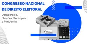 Escolas Judiciárias do TSE e do TRE-MA promovem Congresso de Direito Eleitoral nesta segunda (8)