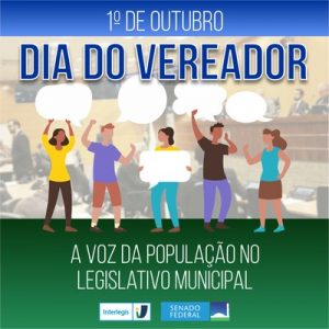 Interlegis destaca as responsabilidades e competências do parlamentar municipal no Dia Nacional do Vereador