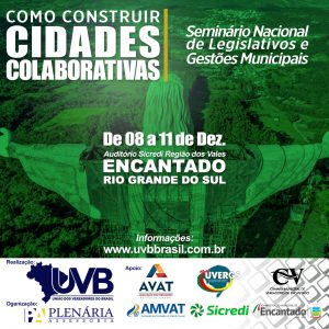 Cidades Colaborativas é o tema principal do seminário nacional de prefeitos e vereadores em Encantado