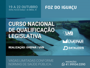 CURSO NACIONAL DE QUALIFICAÇÃO LEGISLATIVA EM FOZ DO IGUAÇU/PR