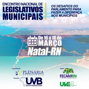Encontro Nacional de Legislativos Municipais em Natal/RN