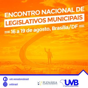 Encontro de Legislativos em Brasília DE 16 A 19/08, Veja a Programação