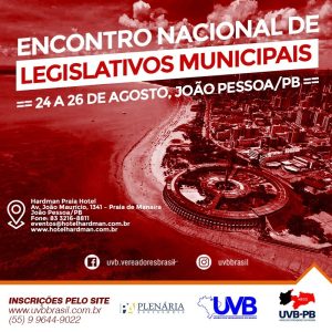 Encontro Nacional de Legislativos Municipais em João Pessoa/PB de 24 a 26 de agosto