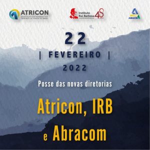 Atricon, IRB e Abracom realizam posse conjunta no dia 22 de fevereiro