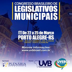 Confira a programação do Congresso Brasileiro de Legislativos em Porto Alegre/RS