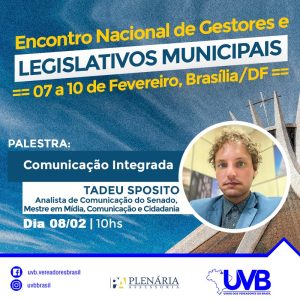 Palestrante confirmado no Encontro Nacional de Legislativo em Brasília