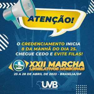 Confira sobre o credenciamento da  XII Marcha dos Legislativos Municipais