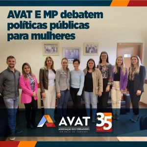 AVAT e MP debatem políticas públicas para mulheres