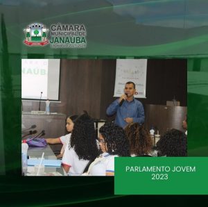 Câmara de Janaúba/MG apresenta parlamento jovem 2023