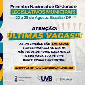 Ultimas vagas  Encontro Nacional de Legislativos em Brasília/DF