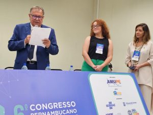 Representante da UVB participa do  6⁰ Congresso Pernambucano de Municípios da AMUPE