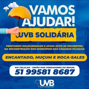 UVB solidária aos municípios atingidos pelas enchentes no Rio Grande do Sul