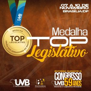 A UVB vai homenagear personalidades do Brasil, com a premiação “Medalha TOP LEGISLATIVO”