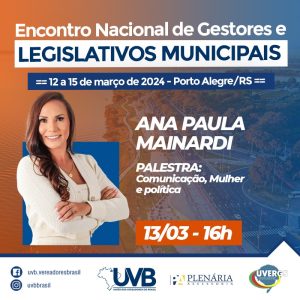 Ana Paula Mainardi confirmada no Encontro de Gestores em Porto Alegre/RS
