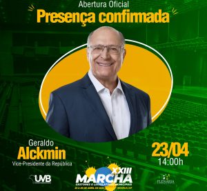 Presença confirmada  Geraldo Alckmin, Vice-Presidente da República na XXIII Marcha dos Gestores Municipais