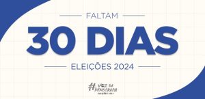 Faltam 30 dias: Justiça Eleitoral realiza em 2024 a maior eleição municipal de todos os tempos