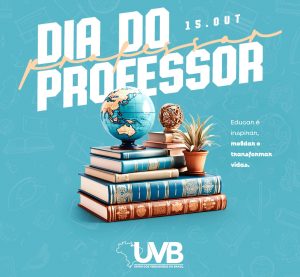 Neste 15 de outubro a UVB homenageia todos os professores