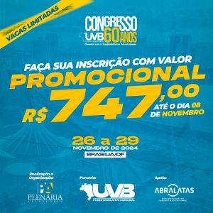 Garanta sua participação no Congresso UVB 60 com o valor do primeiro lote